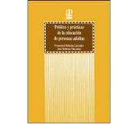 Politica Y Practicas De La Educacion De Personas Adultas