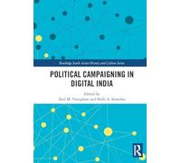 Political Campaigning in Digital India