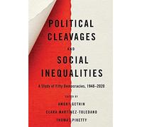 Political Cleavages and Social Inequalities: A Study of Fifty Democracies, 1948-2020
