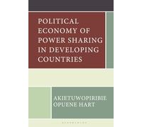 Political Economy of Power Sharing in Developing Countries
