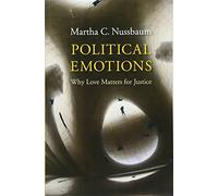 Political Emotions: Why Love Matters for Justice