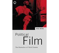 Political Film: The Dialectics of Third Cinema