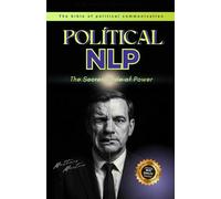 Political NLP: The Secret Code of Power