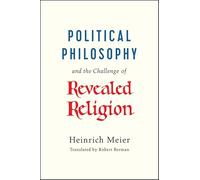 Political Philosophy and the Challenge of Revealed Religion
