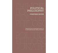 Political Philosophy: The Puzzle of Legitimate Injustice (Princeton Foundations of Contemporary Philosophy)