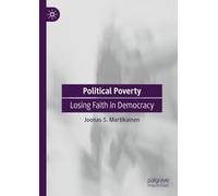 Political Poverty: Losing Faith in Democracy