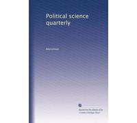 Political science quarterly: Volume 31