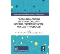 Political, social, religious and economic challenges in the Middle East and North Africa: From Covid-19 to Agenda 2030 (Routledge. Giappichelli studies in law)
