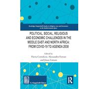 Political, Social, Religious and Economic Challenges in the Middle East and North Africa (Routledge-Giappichelli Studies in Religion, Law and Economics in the Mediterranean Space)