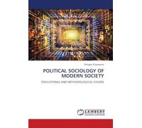 POLITICAL SOCIOLOGY OF MODERN SOCIETY: EDUCATIONAL AND METHODOLOGICAL COURSE