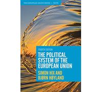 Political System of the European Union, The (The European Union Series)