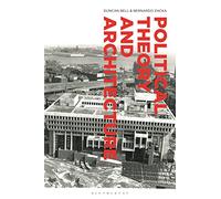 Political Theory and Architecture
