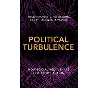 Political Turbulence: How Social Media Shape Collective Action