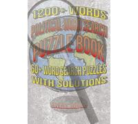 Political Word Search Puzzle Book: 1200+ Words | 60+ Word Search Puzzles | With Solutions | 80 Pages | 6x9inch