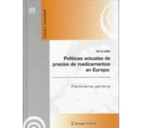 Politicas Actuales De Precios De Medicamentos En Europa: Panorama Gene