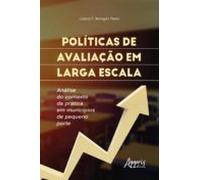 Políticas De Avaliação Em Larga Escala: (ebook)