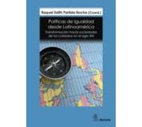 Políticas De Igualdad Desde Latinoamérica. Transformación Hacia Sociedades De Los Cuidados En El Siglo XXI
