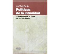 Políticas de la intimidad: Ensayo sobre la falta de excepciones (Secundarios)