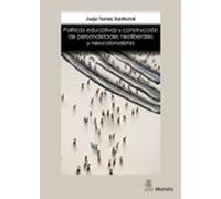Políticas educativas y construcción de personalidades neoliberales y neocolonialistas
