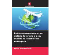 Políticas governamentais em matéria de turismo e o seu impacto no investimento estrangeiro