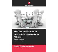 Políticas linguísticas de migração e integração na Malásia