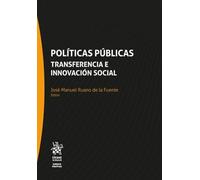 Políticas Públicas. Transferencia e innovación social: 1 (Ciencia Política)