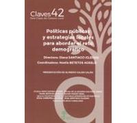 Políticas públicas y estrategias locales para abordar el reto demográfico