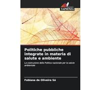 Politiche pubbliche integrate in materia di salute e ambiente