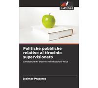 Politiche pubbliche relative al tirocinio supervisionato: Conoscenza del tirocinio nell'educazione fisica