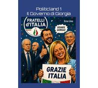 Politicland 1: Il Governo di Giorgia (SATIRA POLITICA)