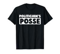 Político Equipo Gobierno Elecciones Liderazgo - Político Camiseta