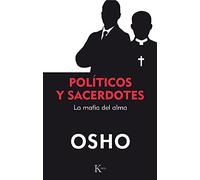 Políticos y sacerdotes: La mafia del alma (Sabidudía perenne)