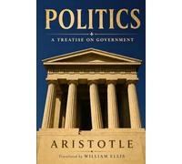 POLITICS: A Treatise on Government