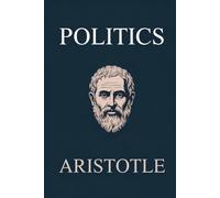 Politics: A Treatise on Government: Dutch edition