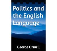 Politics and the English Language