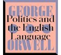 Politics And The English Language (audiolibro)