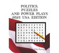 Politics, Puzzles, and Power Plays: 2025 USA Edition