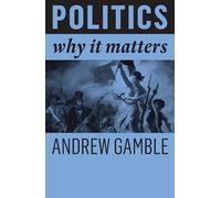Politics: Why It Matters