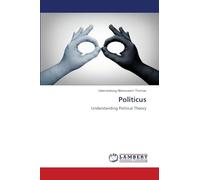 Politicus: Understanding Political Theory