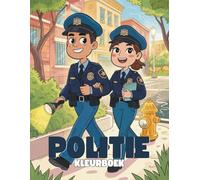 Politie Kleurboek voor Kinderen: Leuke en Heldhaftige Kleurplaten voor Jongens en Meisjes: 40+ Illustraties van Agenten, Politieauto’s en ... Activiteit voor Kinderen vanaf 4 Jaar