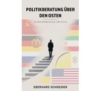 Politikberatung über den Osten - In der Kremlküche vor Putin