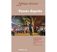 Politique africaine n°178-179: Passés disputés (POLITIQUE AFRIC)