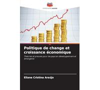Politique de change et croissance économique
