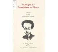 Politique De Dominique De Roux (ebook)