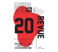 Politique de la ville et lutte contre les discriminations: 20 (Cahiers de la LCD)