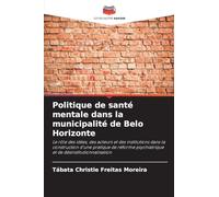 Politique de santé mentale dans la municipalité de Belo Horizonte
