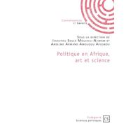 Politique en Afrique, art et science