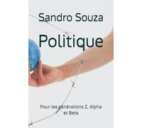 Politique: Pour les générations Z, Alpha et Beta