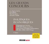 Politiques économiques: Préparation aux concours INSP, INET, Banque de France, Quai d’Orsay, Assemblées parlementaires, IEP, HEC, ESSEC, ESCP-Europe