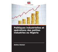 Politiques industrielles et opérations des petites industries au Nigeria